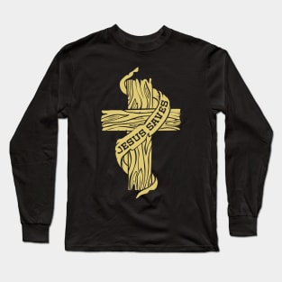 Wooden cross and the inscription "Jesus saves" Long Sleeve T-Shirt